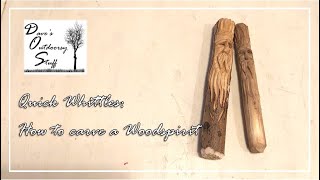 Quick Whittles How to carve a Simple Woodspirit [upl. by Owain]