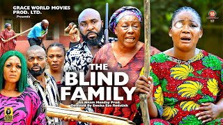 THE BLIND FAMILY SEASON 5 NEW MOVIE Patience OzokworRechael OkonkwoStanly IgboanugoNew movie [upl. by Enirehtak]