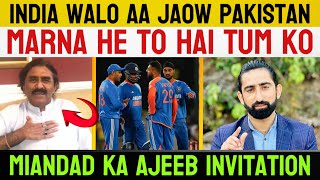 India Walo Marna He To Hai Tum Ko Aa Jaow Pakistan  Javed Miandad’s Words  Champions Trophy [upl. by Rakabuba690]