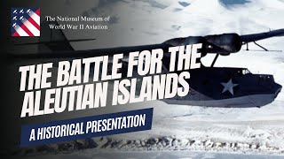 The Battle for the Aleutian Islands [upl. by Erv983]