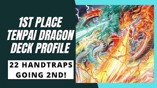 1st Place 61 Tenpai Dragon Deck Profile 22 Handtraps Going 2nd [upl. by Ingham]