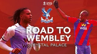 Crystal Palaces Road to Wembley  All Goals amp Highlights  Emirates FA Cup 202122 [upl. by Wendel]