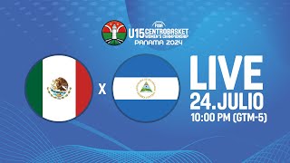 LIVE  México v Nicaragua  CENTROBASKET FEMENINO U15  GROUP PHASE [upl. by Terr]