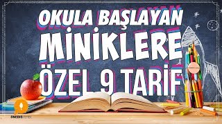 Okula Başlayan Miniklere Özel 9 Tarif  Pratik Yemek Tarifleri [upl. by Serrell]