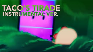 Taco’s Tirade  Inanimate Insanity Season 2  Instrumental VER [upl. by Maddeu781]