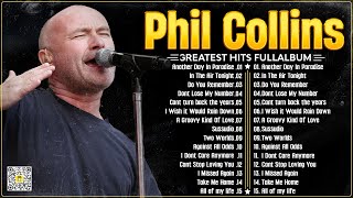 Phil Collins Greatest Hits Of Phil Collins Full Album 2024🎙The Best Soft Rock Hits Of Phil Collins [upl. by Amairam300]