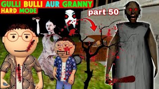 gulli bulli aur Granny 👻 part 50 [upl. by Jeggar]