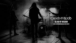 Carved in Blood  Blood of Wisdom Live [upl. by Kari]