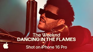 Shot on iPhone 16 Pro  The Weeknd “Dancing In The Flames” [upl. by Barbi]