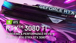 RTX 3080 Ti Performance Review ft ASUS ROG Strix [upl. by Zebapda]