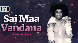 1619  Sai Maa Vandana Vol  5  Special Devi Bhajans [upl. by Caesar]