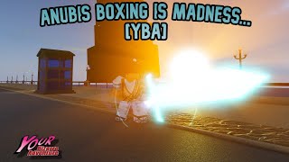 YBA Anubis Boxing is MADNESS [upl. by Schapira]