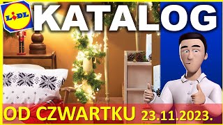 LIDL  Gazetka Promocyjna od Czwartku 23112023  Nowy Katalog Świąteczny [upl. by Nagear]