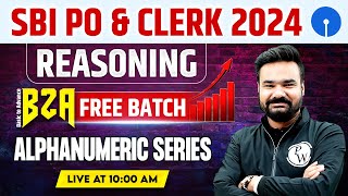 SBI PO amp Clerk 2024  Reasoning Alphanumeric Series  Basic to Advance  by Arpit Sir [upl. by Nosecyrb244]