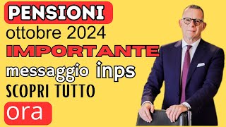 Pensioni Ottobre 2024 Le Novità Che Nessuno Ti Racconta [upl. by Cirederf]