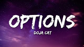 Doja Cat  Options Lyrics Ft JID [upl. by Shellie851]