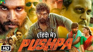 Pushpa The Rise Full HD Movie HINDI Dubbed  Allu Arjun  Rashmika Mandanna  Review amp Story [upl. by Chelsie690]