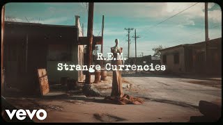 REM  Strange Currencies Remix  Official Lyric Video [upl. by Eenafit]