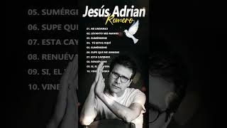 Jesús Adrián Romero 🙏 Musica Cristiana 2024 [upl. by Mapes]