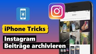 Instagram Beiträge archivieren amp wiederherstellen im Instagram Archiv [upl. by Otit823]