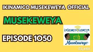 Musekeweya Episode 1050 Joziyane akomeje gutakambira Nelly aramwumva se [upl. by Katerine]