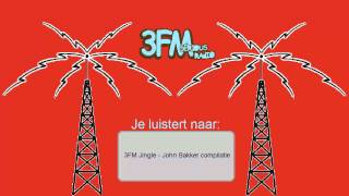 3FM Jingle  John Bakker compilatie [upl. by La Verne]