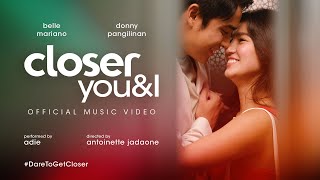 Closeup presents Closer You amp I performed by Adie featuring DonBelle DareToGetCloser [upl. by Giustino377]