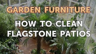 How to Clean Flagstone Patios [upl. by Hentrich]