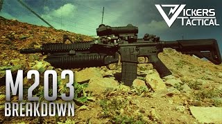 M203 Breakdown [upl. by Eycal]