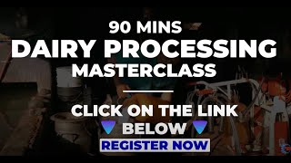 Want to Setup a Dairy Processing Unit Join Our 90Minute Masterclass [upl. by Odnolor]