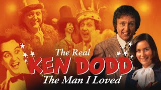 The Real Ken Dodd The Man I Loved [upl. by Yenoh]