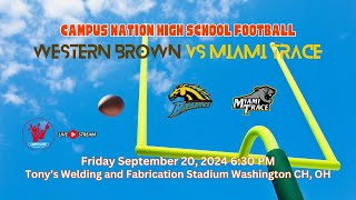 High School Football  Western Brown vs Miami Trace  09202024 [upl. by Piotr]