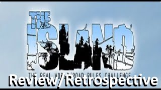 The Challenge The Island ReviewRetrospective [upl. by Gorlin]