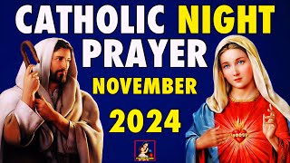 Catholic Evening Prayer NOVEMBER 2024  Catholic Night Prayers 2024 [upl. by Orfinger]