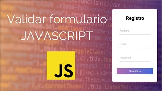 💻 Validar FORMULARIO de REGISTRO con JAVASCRIPT [upl. by Torosian]