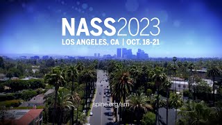 NASS 2023 Annual Meeting Preview [upl. by Ylrebnik766]