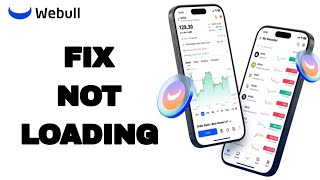 How To Fix And Solve Not Loading On Webull App  Easy Fix [upl. by Epul118]