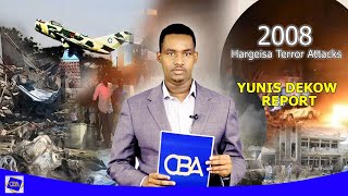 11th anniversary of Hargeisa 2008 Terror Attacks How it happened amp Lessons learned [upl. by Tavia543]