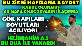 Bu Zikre Dikkat Bu Duayı Gece Okuyan 40 Nafile Hac Sevabı Kazanıyor Acil Sevap Kapısı Açılıyor [upl. by Adnohser]