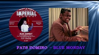 Fats Domino  Blue Monday 1955 STEREO [upl. by Suiremed]