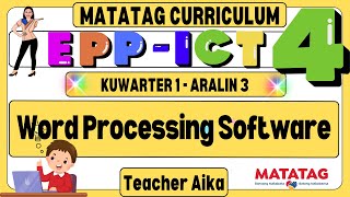 MATATAG EPP ICT 4 Grade 4 Quarter 1 Lesson 1 Word Processing Software [upl. by Cini]