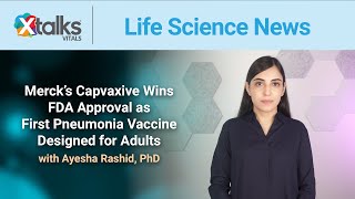 Merck’s Capvaxive Wins FDA Approval as First Pneumonia Vaccine Designed for Adults [upl. by Norreht]