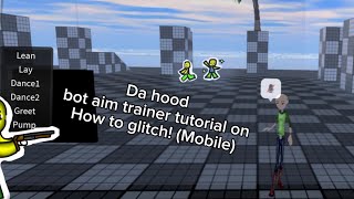 ✨Da hood bot aim trainer tutorial on how to glitch✨ Mobile [upl. by Cleodell]