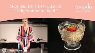 Mousse de Chocolate  DELICIOSAMENTE FÁCIL [upl. by Carrelli501]