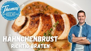 Hähnchenbrust richtig saftig braten  mit einer schnellen Sauce [upl. by Haodnanehs]