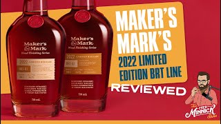 Bourbon Review Makers Mark 2022 Limited Editions BRT1 and BRT2 [upl. by Weiss]