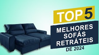 Os Top 5 Melhores Sofás Retráteis de 2024 │Qual é o Melhor Sofá Retrátil [upl. by Tatman690]