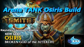 SMITE Osiris Arena Gameplay quotTank Osiris OPquot [upl. by Adiaj223]