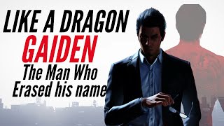 Why I actually like Like a Dragon Gaiden The Man Who Erased His Name [upl. by Griffie]