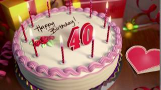 Happy 40th Birthday Cake Animation [upl. by Anawik]